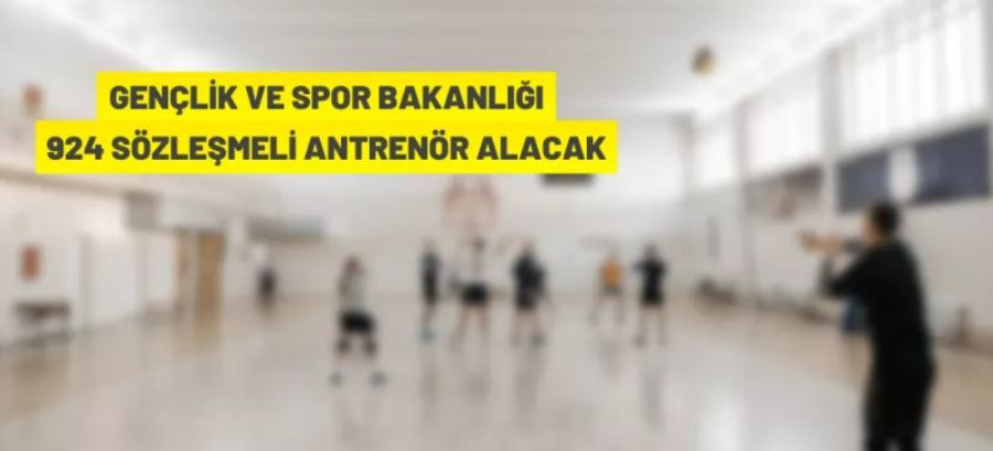 Gençlik ve Spor Bakanlığı 685 Sözleşmeli Antrenör Alacak