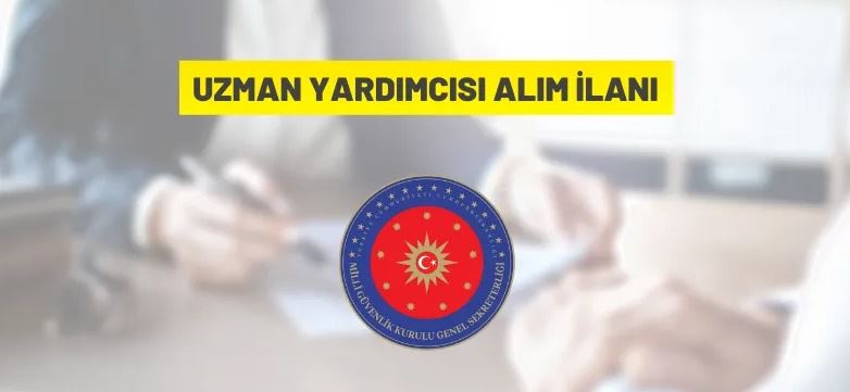 Milli Güvenlik Kurulu Genel Sekreterliği, Uzman Yardımcısı alacak