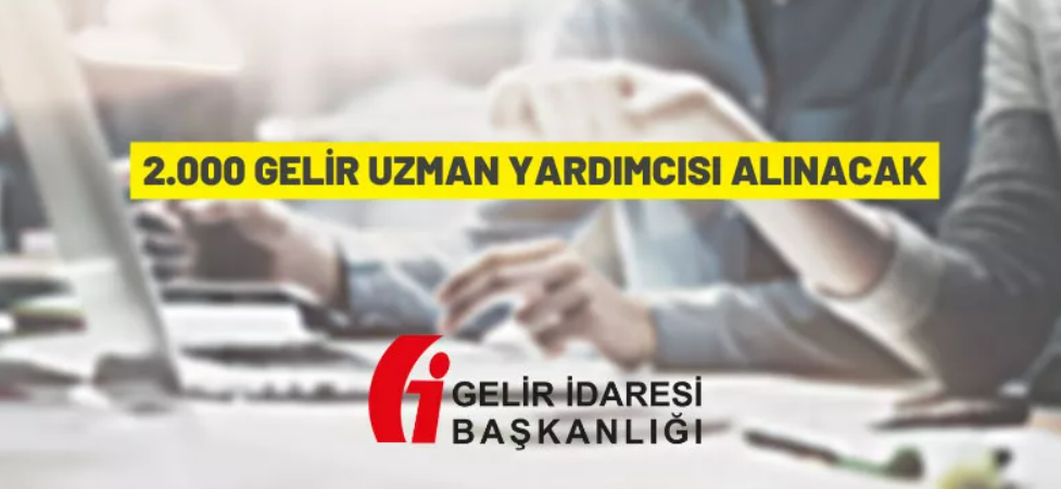 Gelir İdaresi Başkanlığı'ndan personel alım ilanı