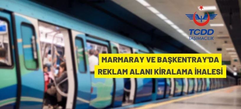 Marmaray ve Başkentray tren setlerindeki reklam alanları kiraya verilecek