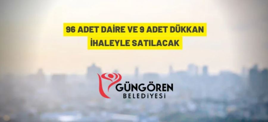 Güngören Belediye Başkanlığı'ndan satılık daire ve dükkanlar