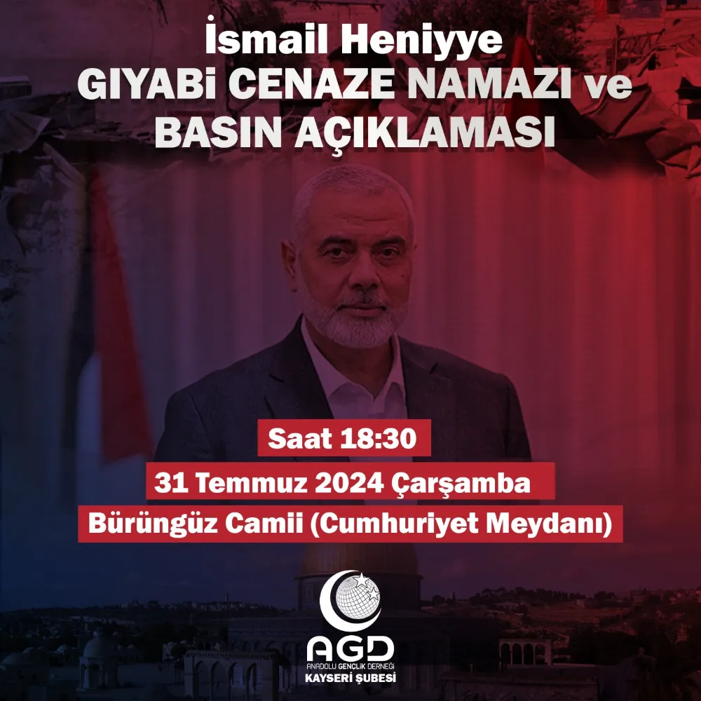 İSMAİL HENİYE İÇİN GIYABİ CENAZE NAMAZI KILINACAK
